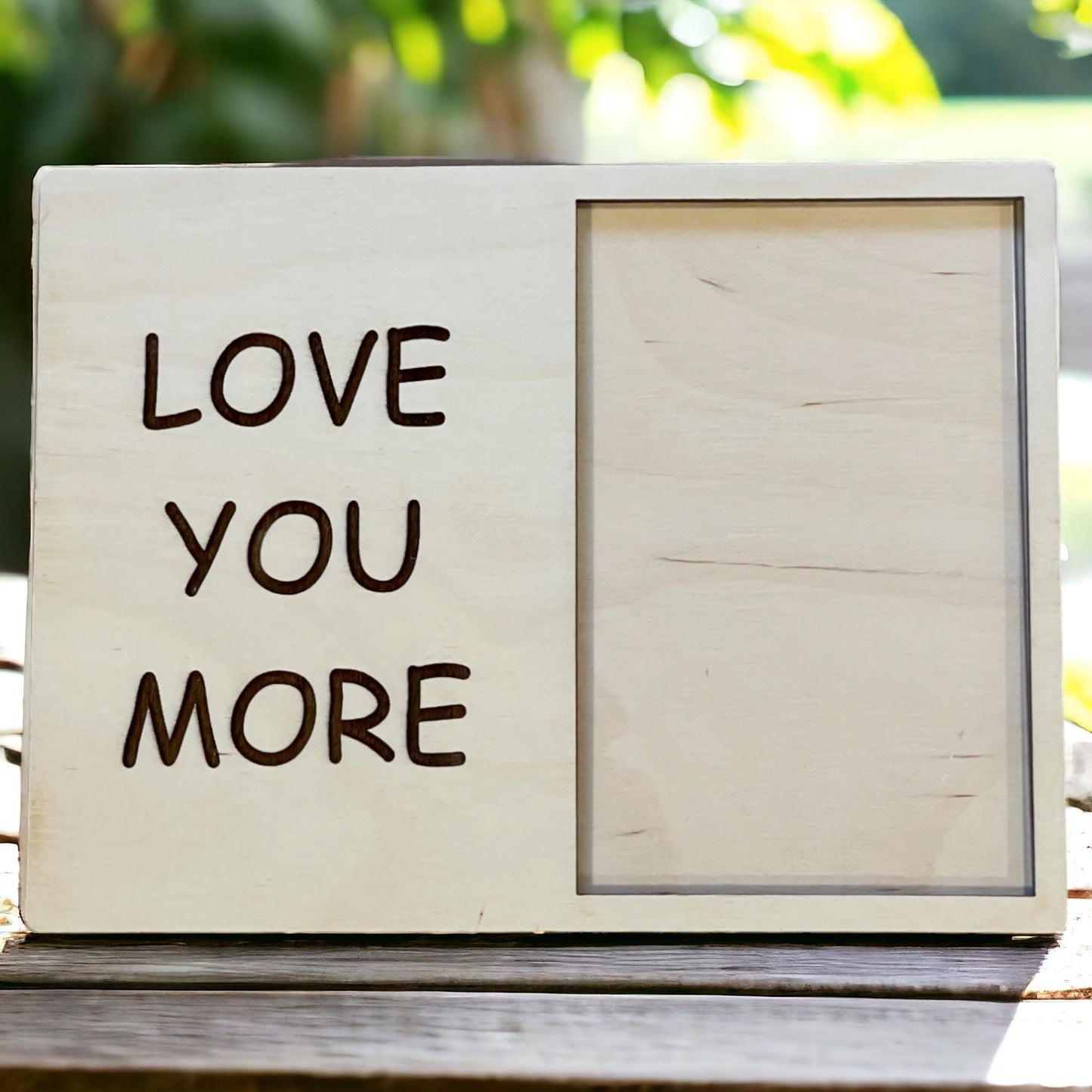 Custom Laser Engraved LOVE YOU MORE Picture Frame, Partner Gift, Show Your Love, Wood Picture Frame, Sister Mom Brother Dad Gift,