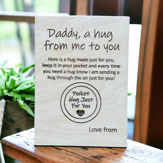 Daddy Hug Card, Pocket Hug Card, Fathers Day Gift, Gift For Daddy, Special Dad, Pocket Hug Token, Laser Wood Gift